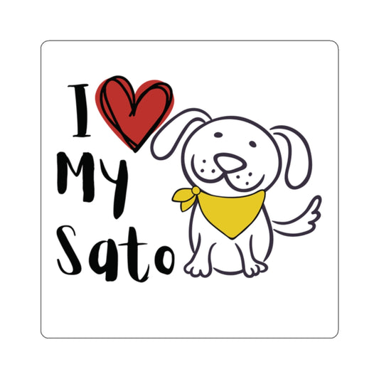 I love my Sato Sticker